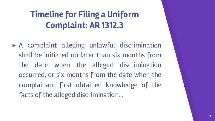 Timeline for Filing a Uniform Complaint: AR 1312. 3 ▶ A complaint alleging unlawful