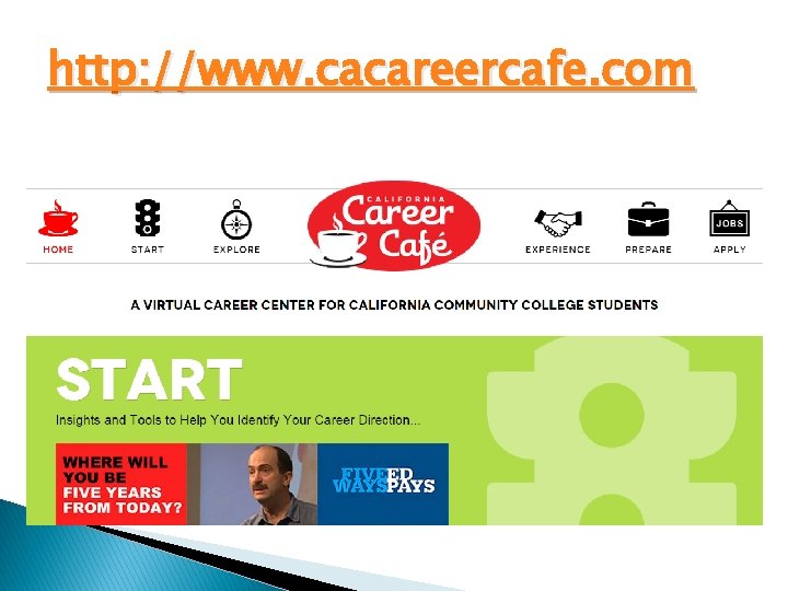 http: //www. cacareercafe. com 