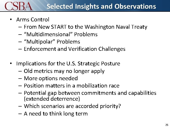 Selected Insights and Observations Click to edit Master title style • Arms Control –