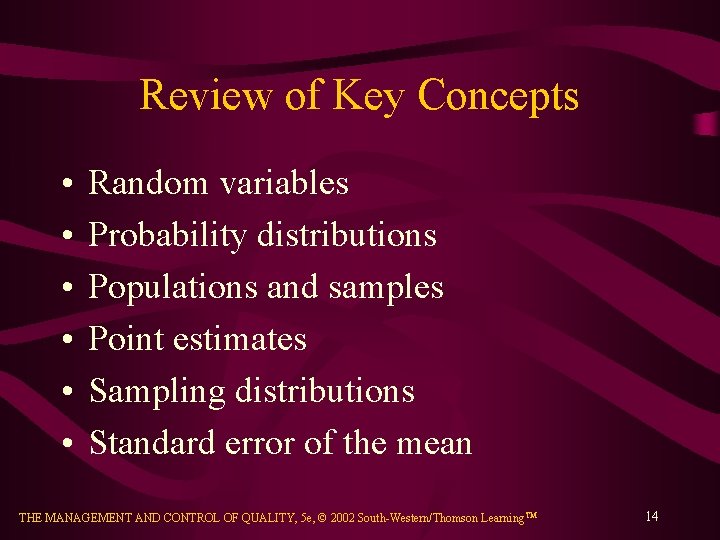 Review of Key Concepts • • • Random variables Probability distributions Populations and samples