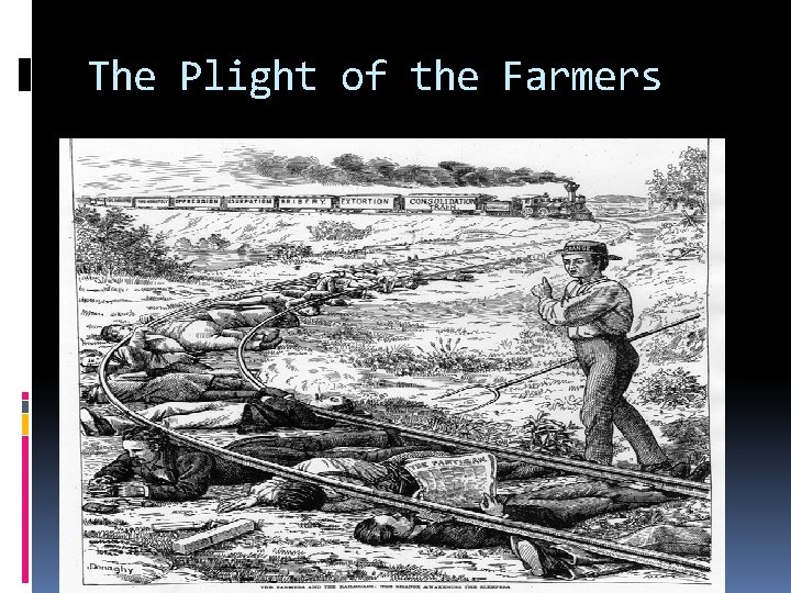 The Plight of the Farmers 