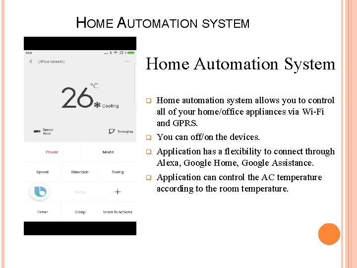 HOME AUTOMATION SYSTEM Home Automation System q Home automation system allows you to control HOME AUTOMATION SYSTEM Home Automation System q Home automation system allows you to control