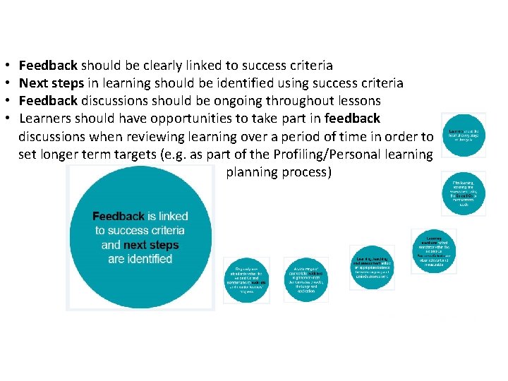  • • Feedback should be clearly linked to success criteria Next steps in