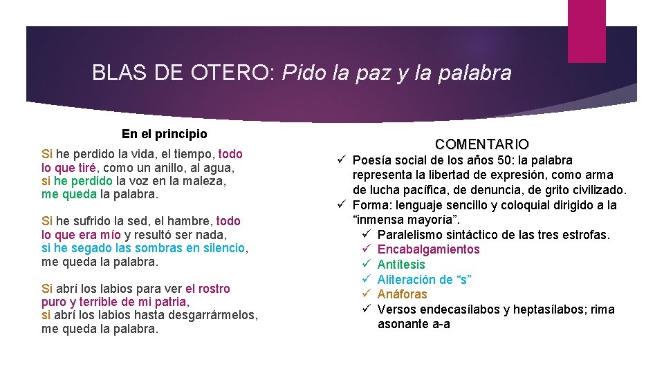 BLAS DE OTERO: Pido la paz y la palabra En el principio Si he