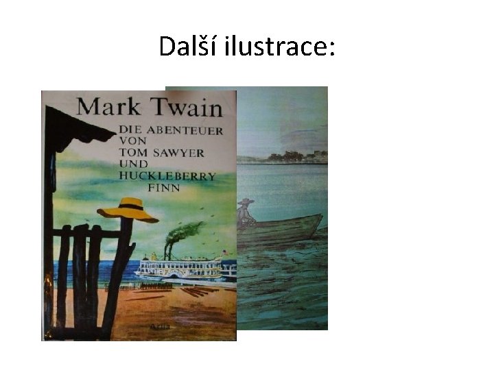 Další ilustrace: 