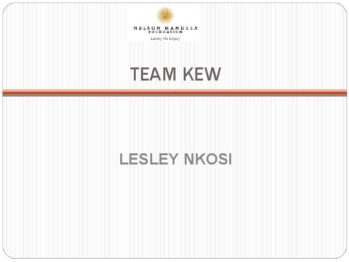 TEAM KEW LESLEY NKOSI 