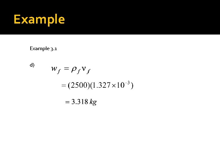 Example 3. 1 d) Example 3. 1 d)