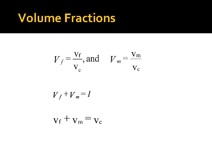 Volume Fractions Volume Fractions