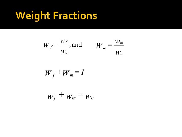 Weight Fractions Weight Fractions