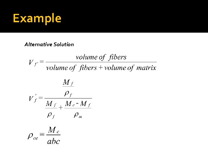 Example Alternative Solution Example Alternative Solution