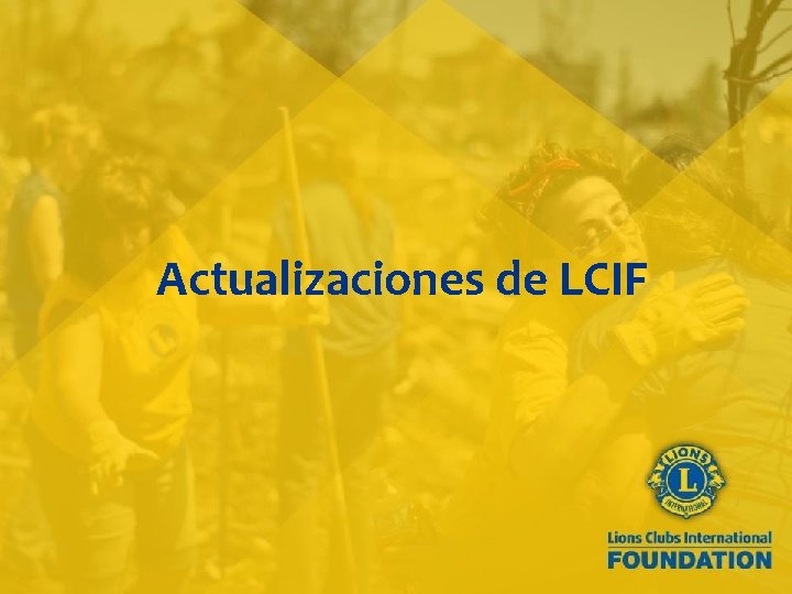 Actualizaciones de LCIF 