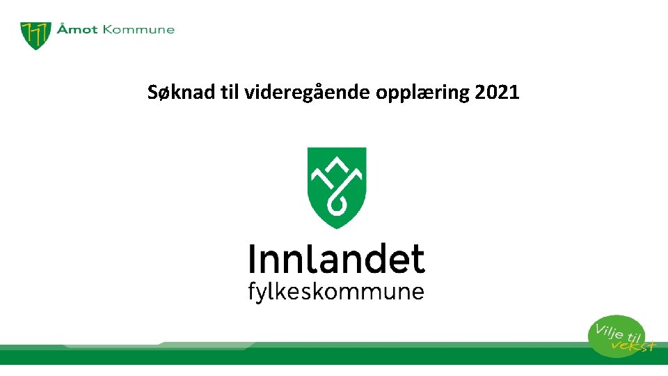 Søknad til videregående opplæring 2021 