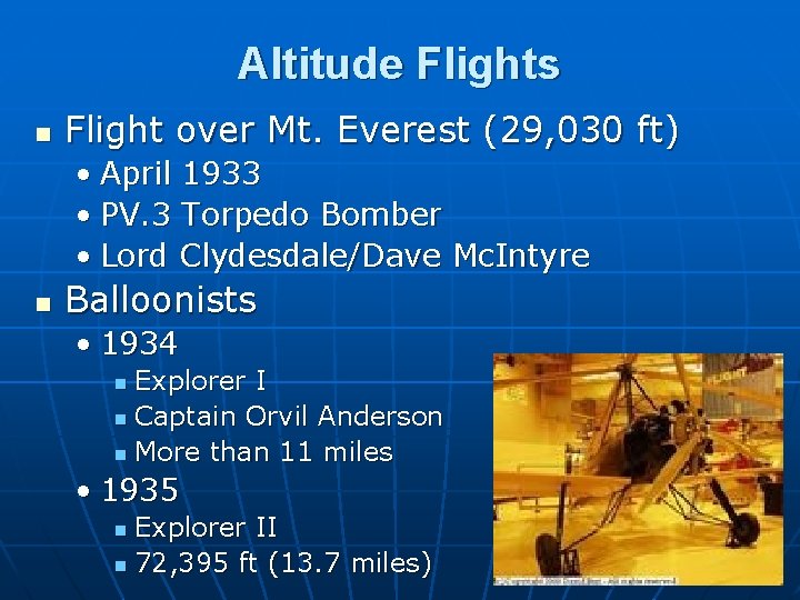 Altitude Flights n Flight over Mt. Everest (29, 030 ft) • April 1933 •