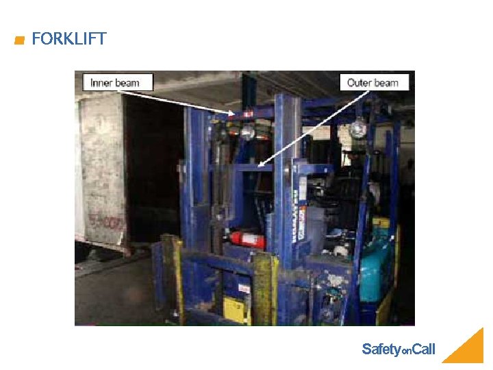 FORKLIFT Safetyon. Call 