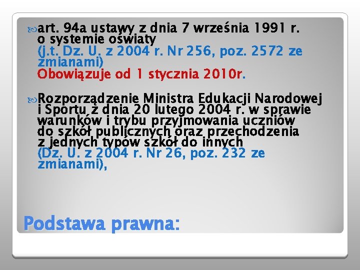  art. 94 a ustawy z dnia 7 września 1991 r. o systemie oświaty