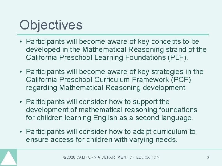 Objectives • Participants will become aware of key concepts to be developed in the Objectives • Participants will become aware of key concepts to be developed in the