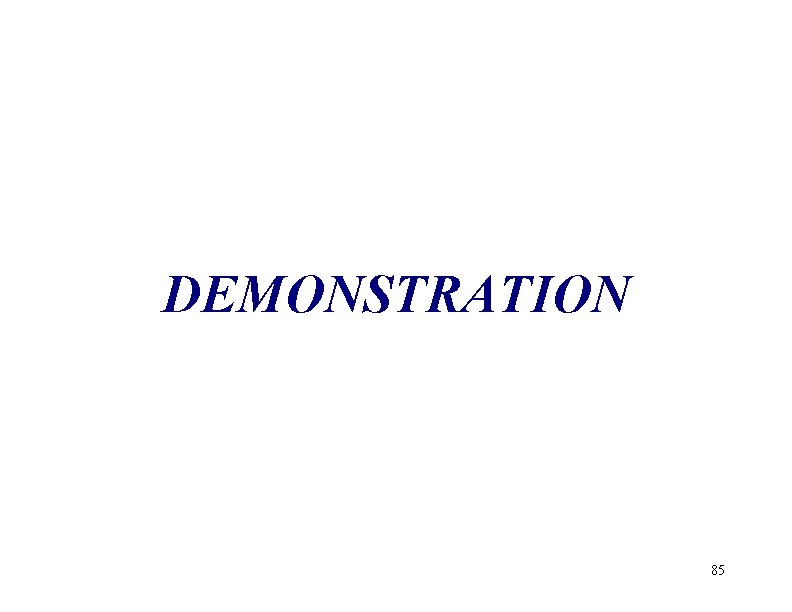 DEMONSTRATION 85 