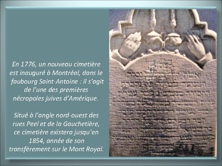 En 1776, un nouveau cimetière est inauguré à Montréal, dans le faubourg Saint-Antoine :