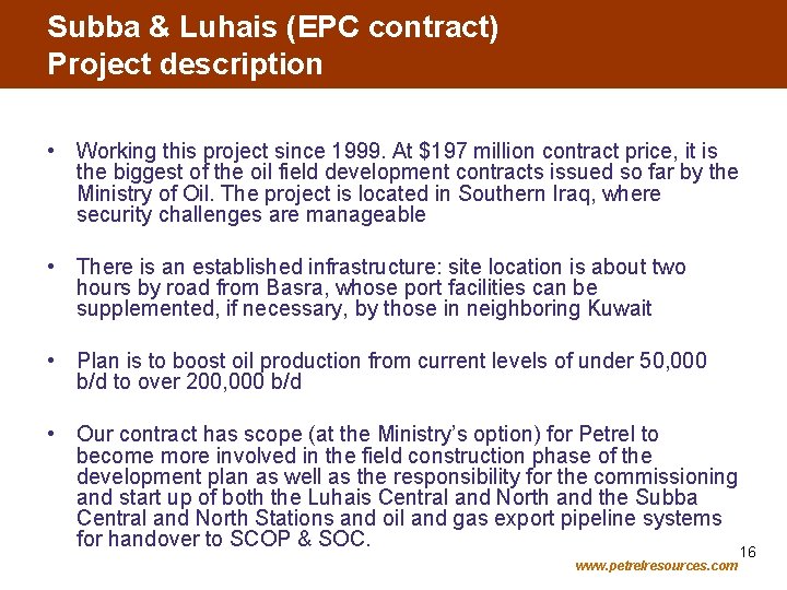 Subba & Luhais (EPC contract) Project description • Working this project since 1999. At