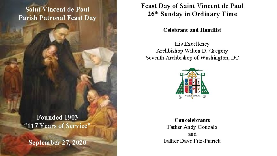 Saint Vincent de Paul Parish Patronal Feast Day of Saint Vincent de Paul 26