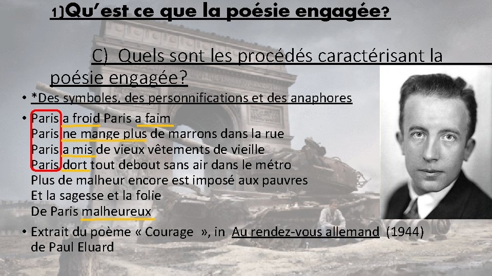 1)Qu’est ce que la poésie engagée? C) Quels sont les procédés caractérisant la poésie