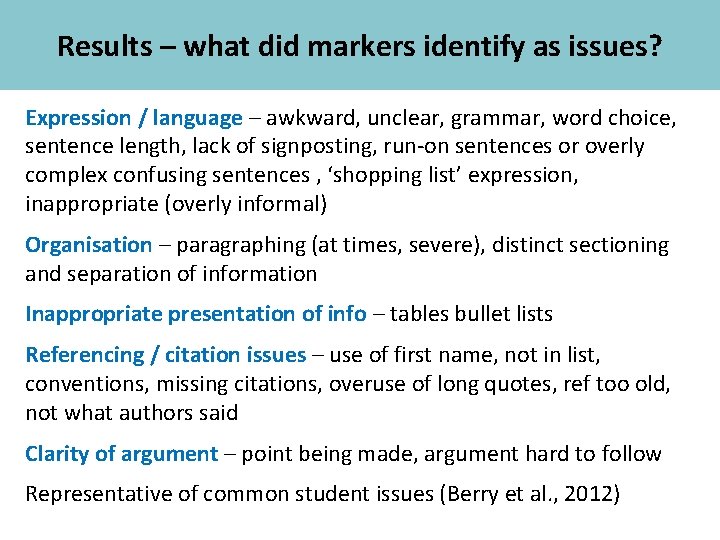 Academic Skills Results – what did markers identify as issues? Expression / language –