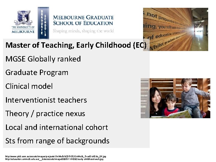 Academic Skills Master of Teaching, Early Childhood (EC) MGSE Globally ranked Graduate Program Clinical