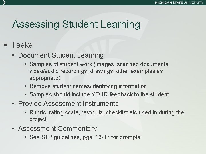 Assessing Student Learning § Tasks § Document Student Learning • Samples of student work