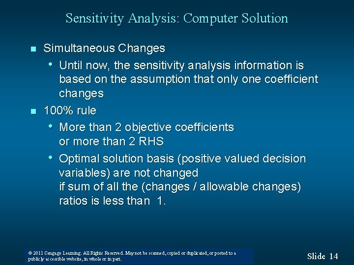 Sensitivity Analysis: Computer Solution n n Simultaneous Changes • Until now, the sensitivity analysis Sensitivity Analysis: Computer Solution n n Simultaneous Changes • Until now, the sensitivity analysis