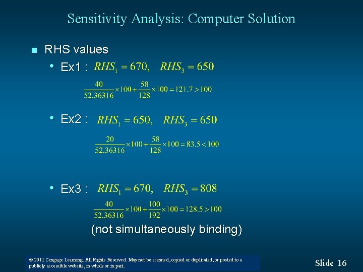 Sensitivity Analysis: Computer Solution n RHS values • Ex 1 : • Ex 2 Sensitivity Analysis: Computer Solution n RHS values • Ex 1 : • Ex 2