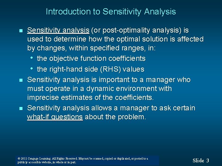 Introduction to Sensitivity Analysis n n n Sensitivity analysis (or post-optimality analysis) is used Introduction to Sensitivity Analysis n n n Sensitivity analysis (or post-optimality analysis) is used