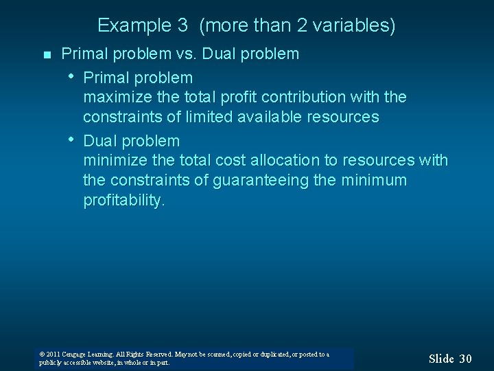 Example 3 (more than 2 variables) n Primal problem vs. Dual problem • Primal Example 3 (more than 2 variables) n Primal problem vs. Dual problem • Primal