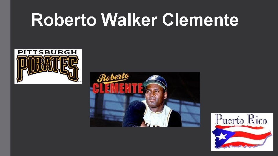 Roberto Walker Clemente 