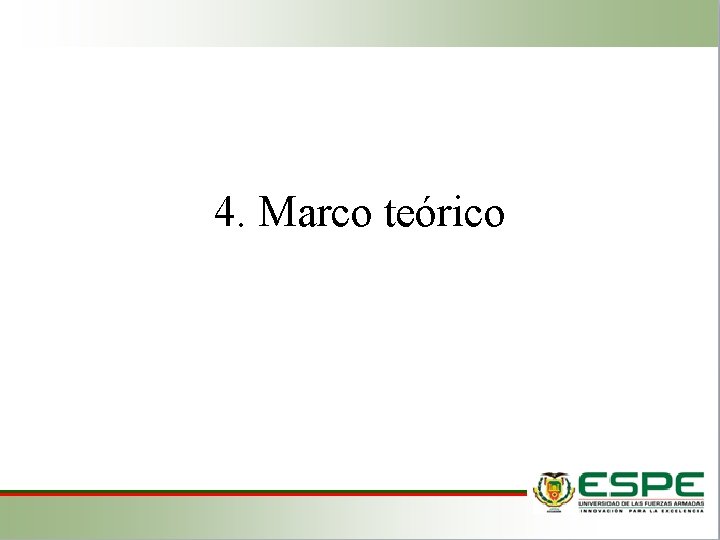 4. Marco teórico 