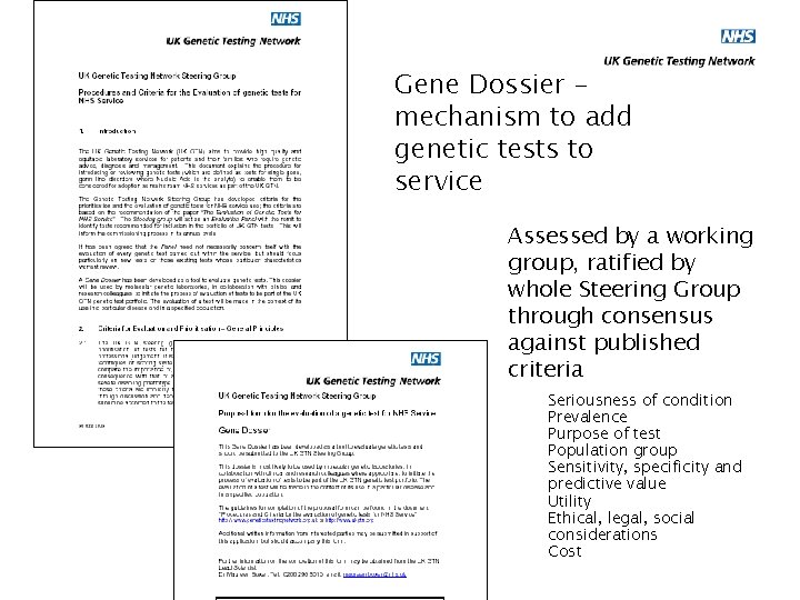 Gene Dossier – mechanism to add genetic tests to service Assessed by a working