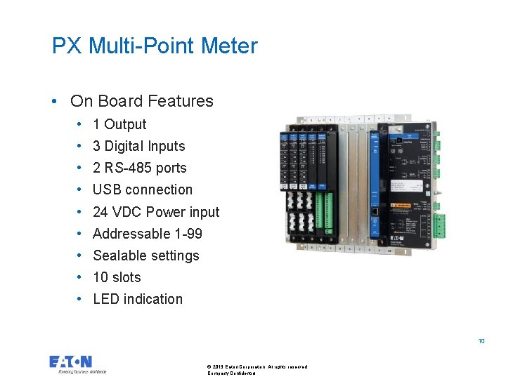 PX Multi-Point Meter • On Board Features • 1 Output • 3 Digital Inputs