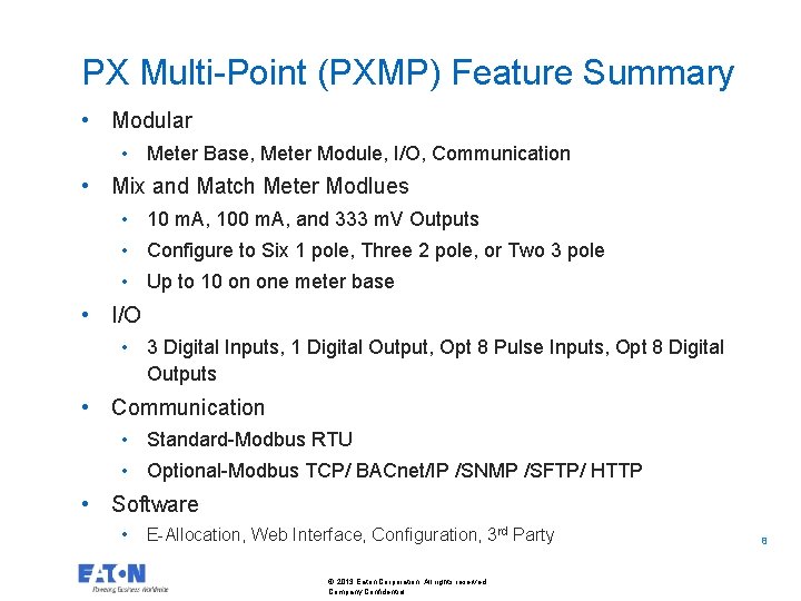 PX Multi-Point (PXMP) Feature Summary • Modular • Meter Base, Meter Module, I/O, Communication