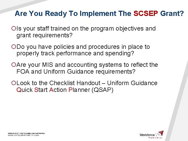 Are You Ready To Implement The SCSEP Grant? ¡Is your staff trained on the