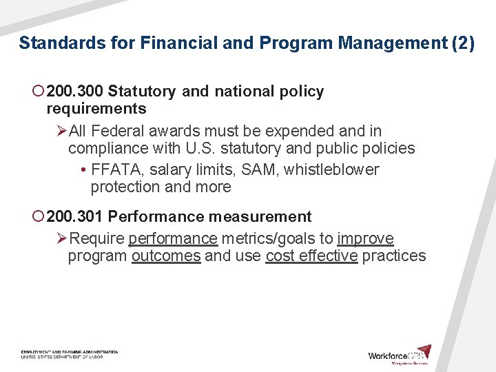 Standards for Financial and Program Management (2) ¡ 200. 300 Statutory and national policy