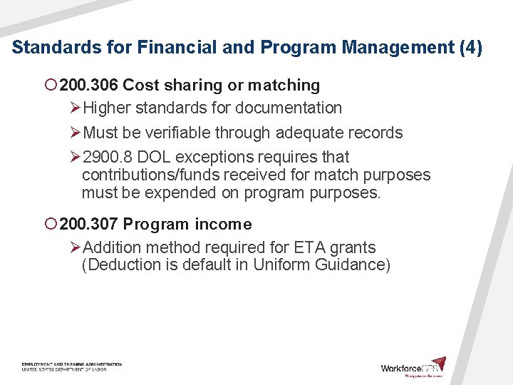 Standards for Financial and Program Management (4) ¡ 200. 306 Cost sharing or matching