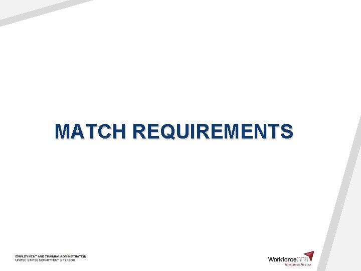 MATCH REQUIREMENTS 