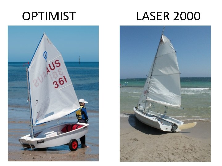 OPTIMIST LASER 2000 