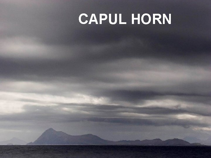 CAPUL HORN 