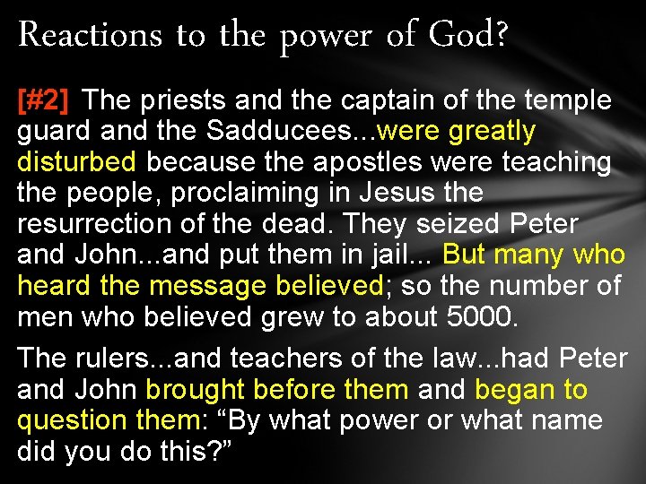 Reactions to the power of God? [#2] The priests and the captain of the