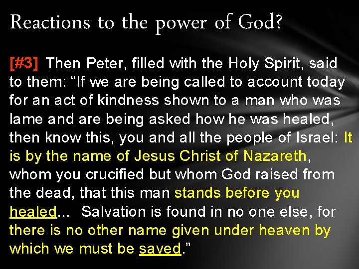 Reactions to the power of God? [#3] Then Peter, filled with the Holy Spirit,