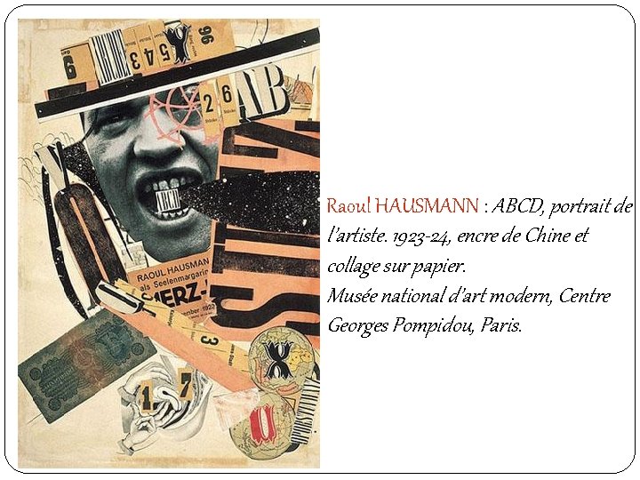 Raoul HAUSMANN : ABCD, portrait de l’artiste. 1923 -24, encre de Chine et collage