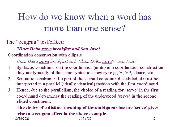 How do we know when a word has more than one sense? The “zeugma”