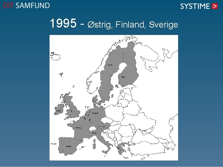 1995 - Østrig, Finland, Sverige 