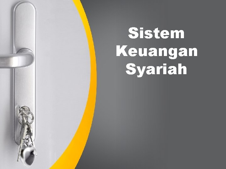 Sistem Keuangan Syariah 