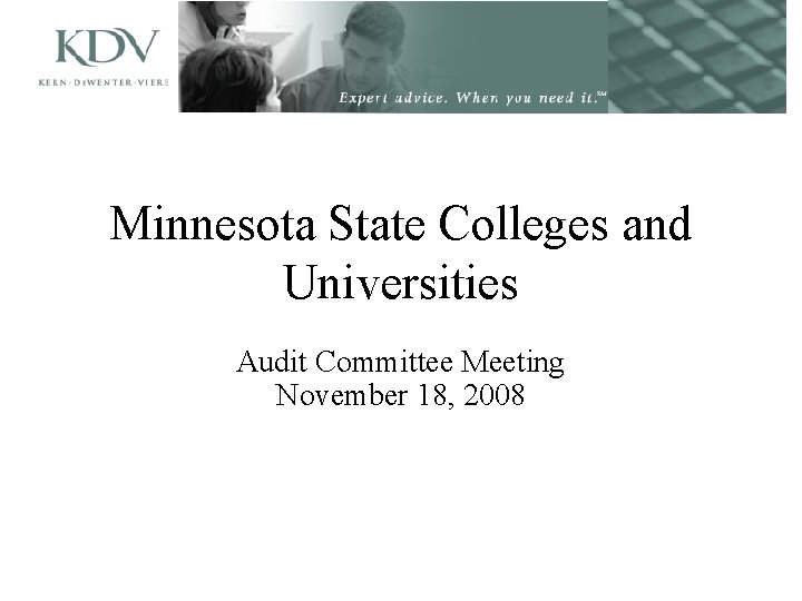 Minnesota State Colleges and Universities Audit Committee Meeting November 18, 2008 